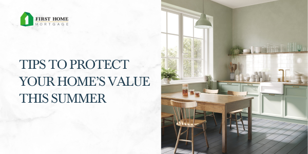 Tips to Protect Your Home’s Value This Summer