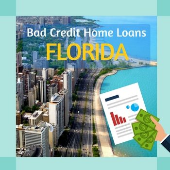 Bad Credit Home Loans Florida