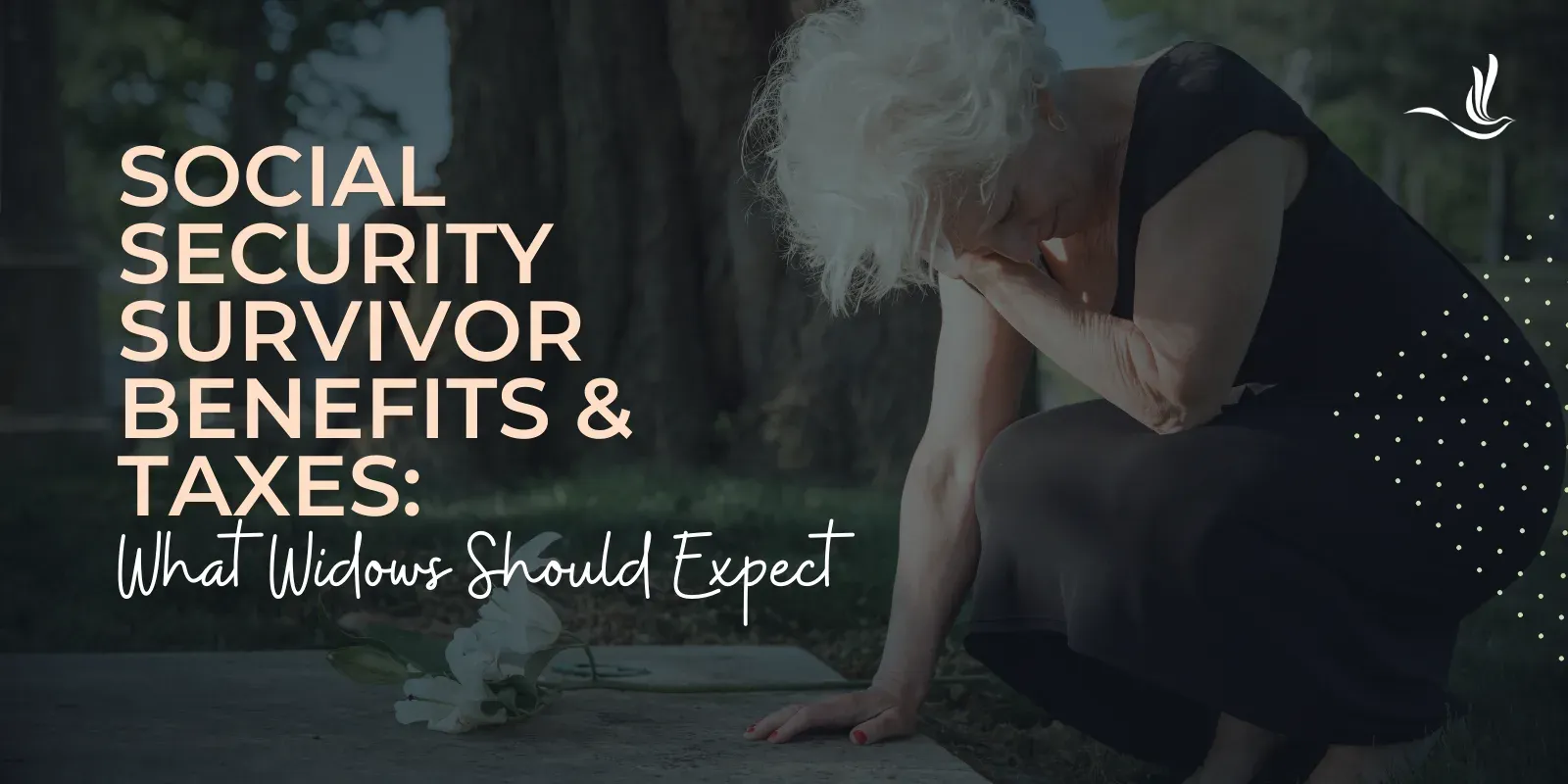 Social Security Survivor Benefits and Taxes