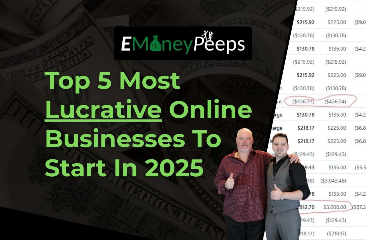Top 5 Most Lucrative Online Businesses To Start In 2025