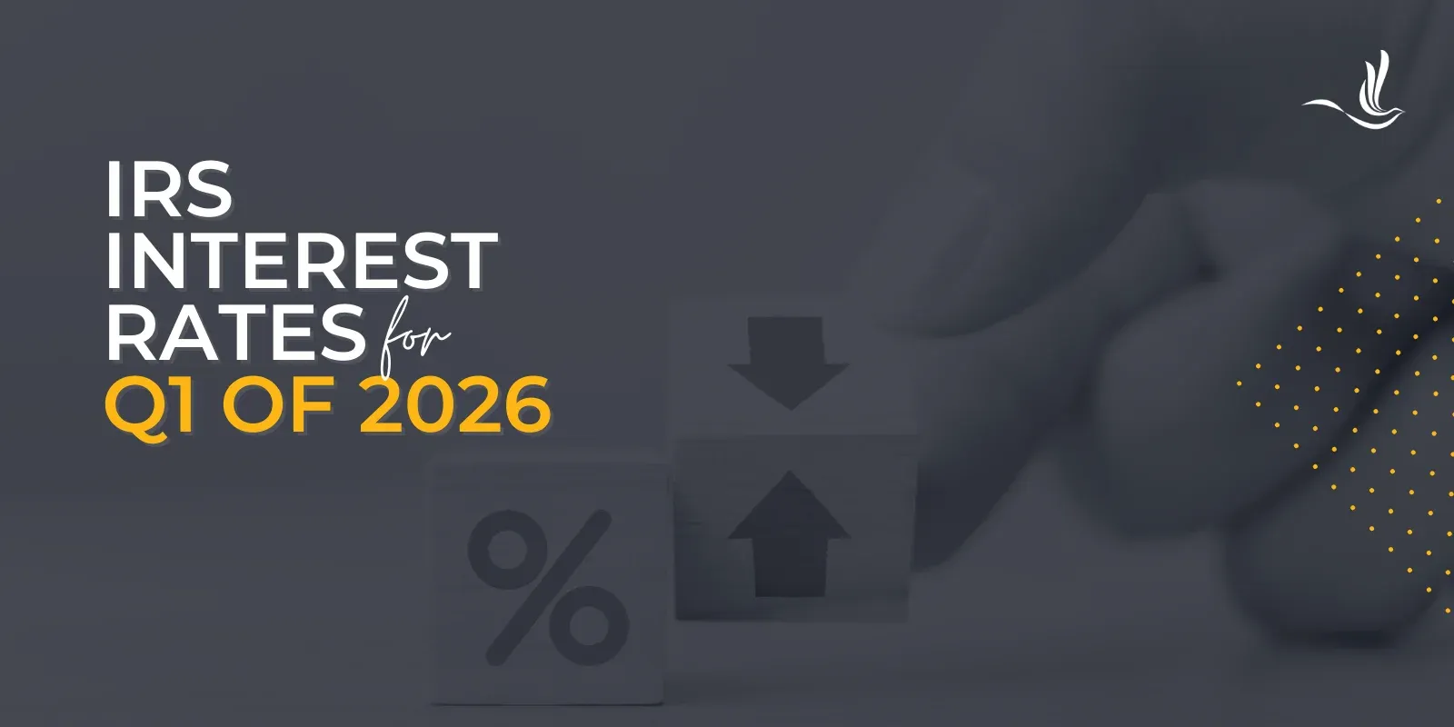 IRS Interest Rates Hold Steady for Q1 2026 