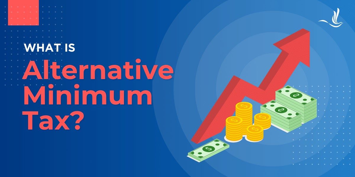 What Is the Alternative Minimum Tax (AMT)?