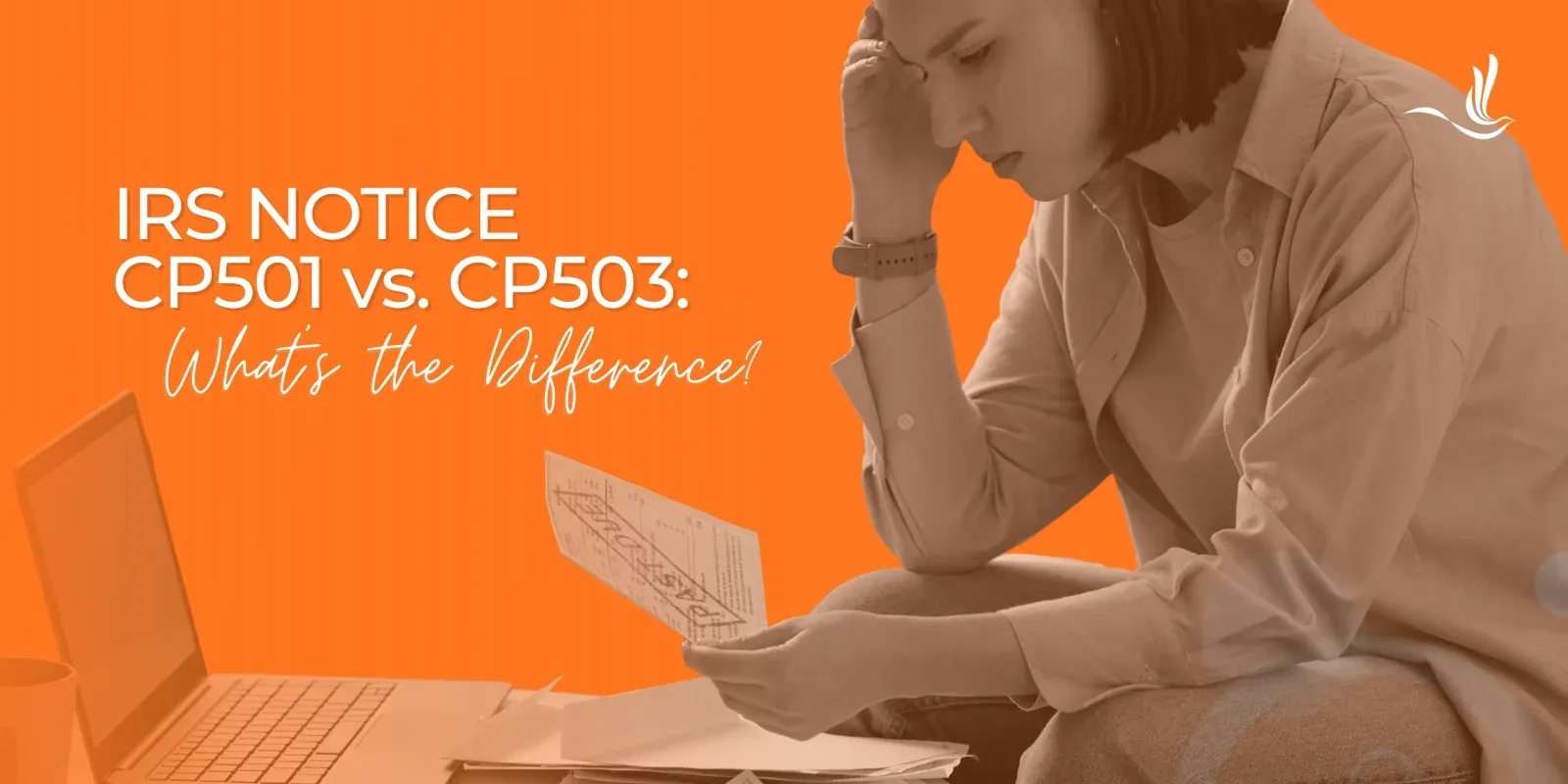 IRS Notice CP501 vs CP503: What’s the Difference?