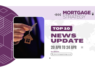 20 Apr to 24 Apr – Mortgage Strategy