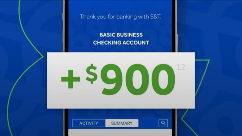 S&T Bank Business Checking Bonus, Get Up to $900