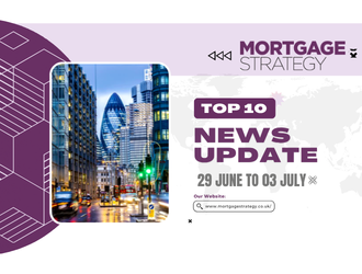 29 June to 03 July – Mortgage Strategy