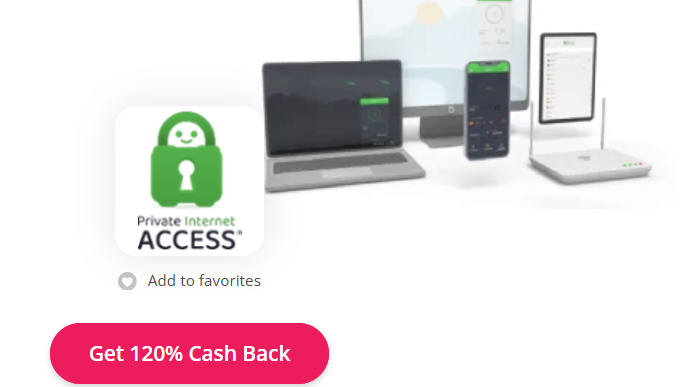 TopCashback Offering 120% Back for Private Internet Access VPN