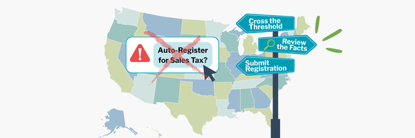 Why Automatic Sales Tax Registration Isn’t Always a Good Idea